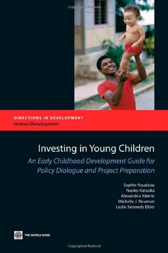 Stock image for Investing in Young Children: An Early Childhood Development Guide for Policy Dialogue and Project Preparation (Directions in Development) for sale by Books From California