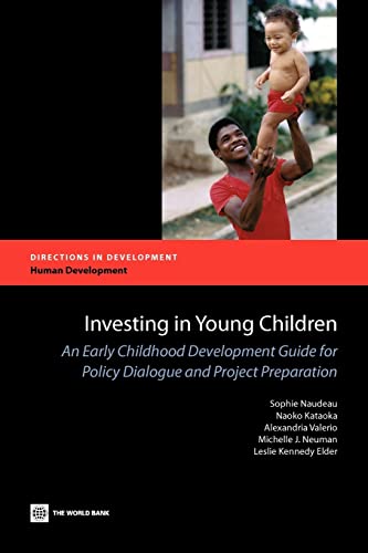 9780821385265: Investing in Young Children: An Early Childhood Development Guide for Policy Dialogue and Project Preparation (Directions in Development - Human Development)