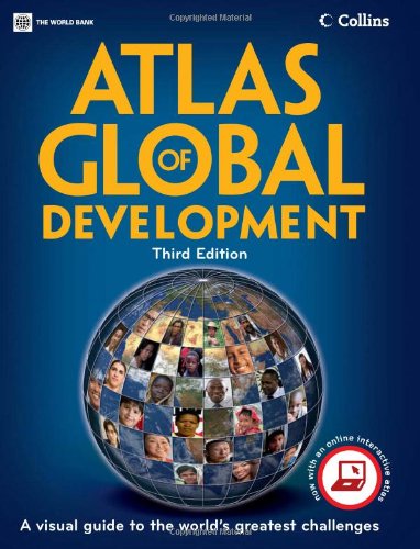 Beispielbild fr Atlas of Global Development : A Visual Guide to the World's Greatest Challenges zum Verkauf von Better World Books