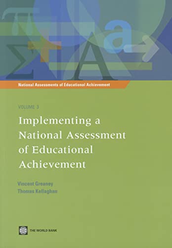 9780821385890: Implementing a National Assessment of Educational Achievement (National Assessments of Educational Achievement)