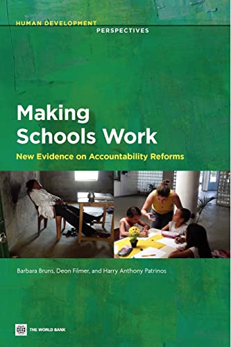 Beispielbild fr Making Schools Work: New Evidence on Accountability Reforms (Human Development Perspectives (Paperback)) zum Verkauf von Wonder Book