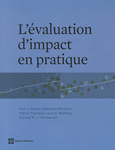 Imagen de archivo de L'�valuation d'impact en pratique (World Bank Training Series) a la venta por Phatpocket Limited