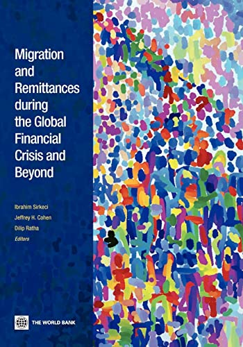 9780821388266: Migration and Remittances During the Global Financial Crisis and Beyond