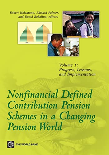 9780821388488: Nonfinancial Defined Contribution Pension Schemes in a Changing Pension World: Volume 1, Progress, Lessons, and Implementation