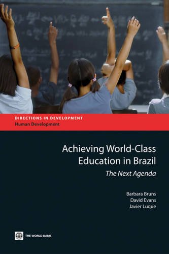 Stock image for Achieving World-Class Education in Brazil: The Next Agenda (Directions in Development - Human Development) for sale by Lucky's Textbooks