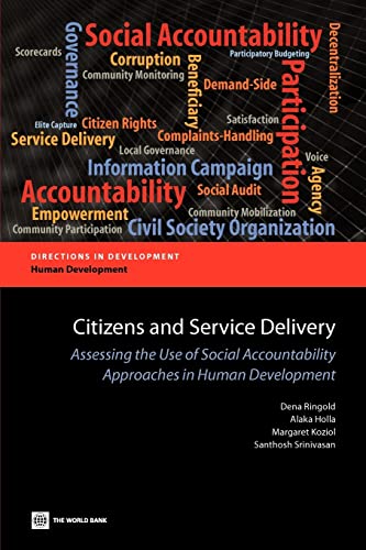 Beispielbild fr Citizens and Service Delivery: Assessing the Use of Social Accountability Approaches in Human Development (Directions in Development: Human . Approaches in Human Development Sectors zum Verkauf von WorldofBooks