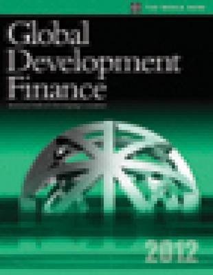 Stock image for Global Development Finance 2012: External Debt of Developing Countries for sale by Revaluation Books