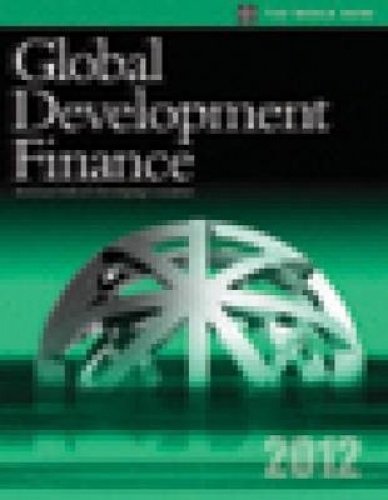 Stock image for Global Development Finance 2012 External Debt of Developing Countries for sale by PBShop.store US