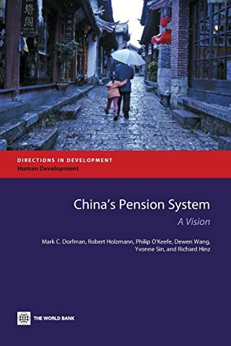 Stock image for China's Pension System: A Vision for sale by ThriftBooks-Atlanta