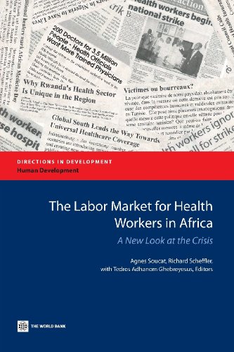 Beispielbild fr The Labor Market for Health Workers in Africa: A New Look at the Crisis zum Verkauf von Chiron Media