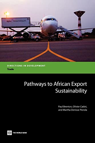 Beispielbild fr Pathways to African Export Sustainability (Directions in Development) zum Verkauf von Books From California