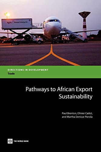 Stock image for Pathways to African Export Sustainability (Directions in Development) for sale by Books From California