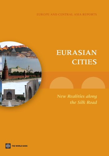 Imagen de archivo de Eurasian Cities: New Realities along the Silk Road (Europe and Central Asia Reports) a la venta por Lucky's Textbooks