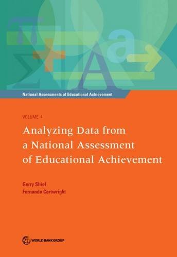 Stock image for National Assessments of Educational Achievement, Volume 4: Analyzing Data from a National Assessment of Educational Achievement for sale by Wonder Book