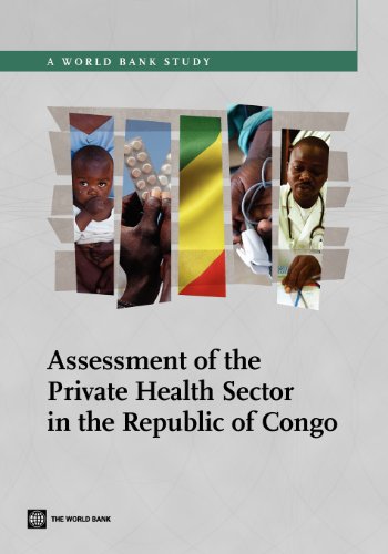 Imagen de archivo de Assessment of the Private Health Sector in the Republic of Congo a la venta por Blackwell's