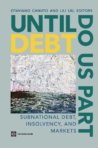 Stock image for Until Debt Do Us Part: Subnational Debt, Insolvency, and Markets for sale by medimops