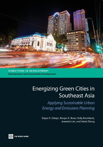 Imagen de archivo de Energizing Green Cities in Southeast Asia: Applying Sustainable Urban Energy and Emissions Planning (Directions in Development) a la venta por Reuseabook