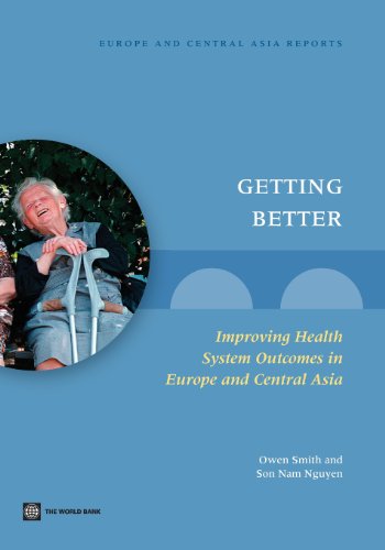 Imagen de archivo de Getting Better: Improving Health System Outcomes in Europe and Central Asia (Europe and Central Asia Reports) a la venta por Wonder Book