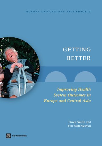 Stock image for Getting Better: Improving Health System Outcomes in Europe and Central Asia (Europe and Central Asia Reports) for sale by Wonder Book