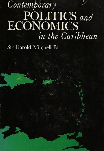 Stock image for Contemporary Politics and Economics in the Caribbean, for sale by Better World Books