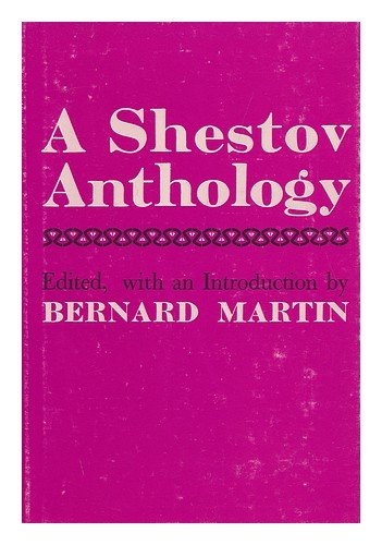 9780821400708: A Shestov Anthology. Edited, with an Introd. by Bernard Martin