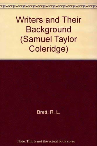 Beispielbild fr Writers and Their Background : Samuel Taylor Coleridge zum Verkauf von Better World Books