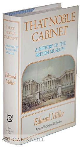 Beispielbild fr That Noble Cabinet : A History of the British Museum zum Verkauf von Better World Books