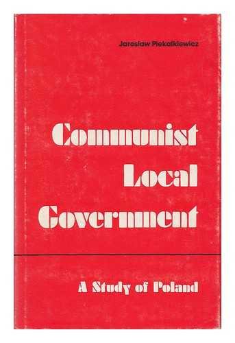 Beispielbild fr Communist Local Government : A Study of Poland zum Verkauf von Better World Books