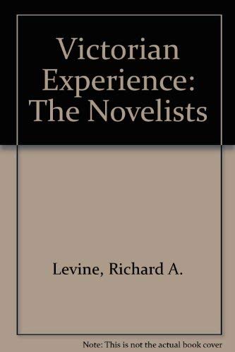 Stock image for The Victorian Experience: the Novelists for sale by Booketeria Inc.