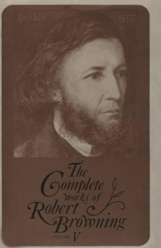 9780821402207: The Complete Works of Robert Browning, With Variant Readings and Annotations.