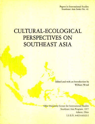 Cultural-Ecological Perspectives on Southeast Asia a Symposium