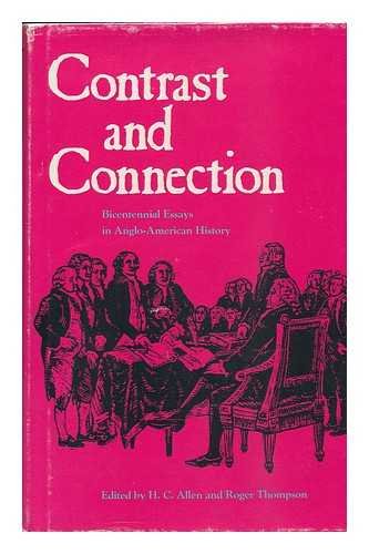 Beispielbild fr Contrast and Connection: Bicentennial Essays in Anglo-American History zum Verkauf von P.C. Schmidt, Bookseller