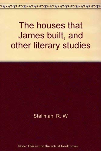 9780821403624: The houses that James built, and other literary studies