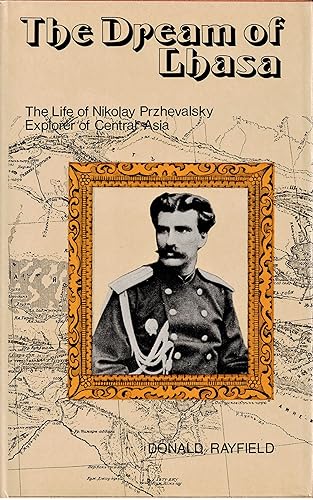 9780821403693: Dream of Lhasa: The Life of Nikolay Przhevalsky (1839-88 Explorer of Central Asia)