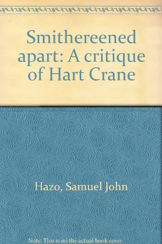 Smithereened apart: A critique of Hart Crane