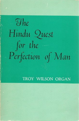 Beispielbild fr The Hindu Quest for the Perfection of Man zum Verkauf von HPB-Ruby