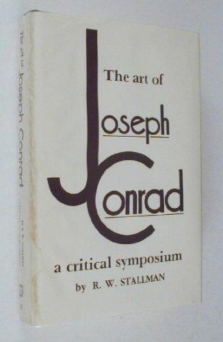 The Art of Joseph Conrad: A Critical Symposium