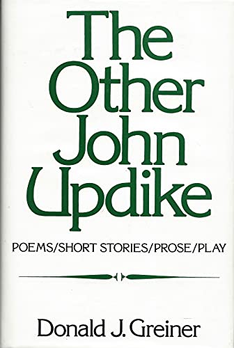 Beispielbild fr The Other John Updike : Poems, Short Stories, Prose, Play zum Verkauf von Better World Books