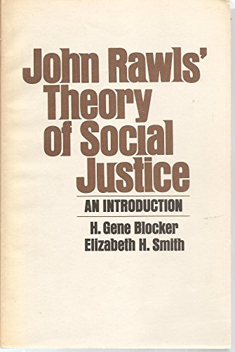 John Rawls' Theory of Social Justice: An Introduction (9780821405932) by Smith, Elizabeth H.; Blocker, H. Gene