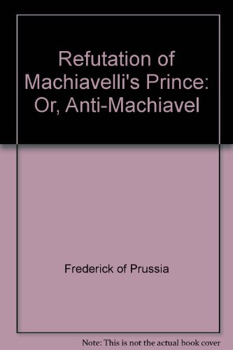 9780821405987: Frederick of Prussia Anti-MacHiavel