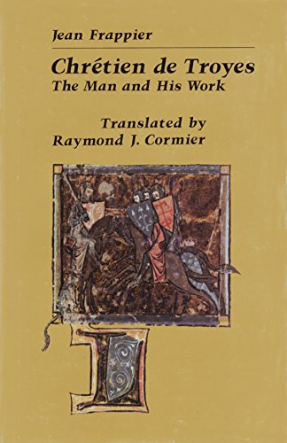Stock image for Chretien de Troyes : The Man and His Work for sale by Better World Books