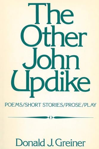 Stock image for The Other John Updike: Poems, Short Stories, Prose, Play for sale by ThriftBooks-Atlanta