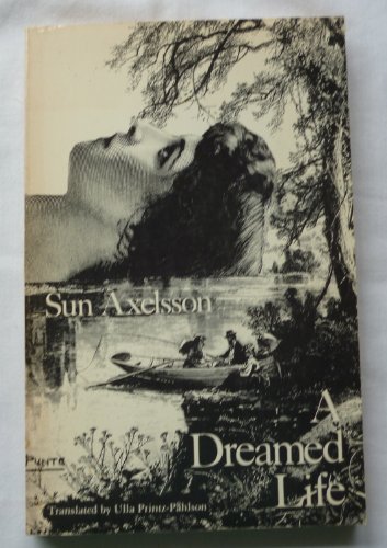 Beispielbild fr A Dreamed Life zum Verkauf von Chequamegon Books