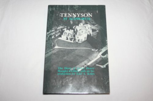 Imagen de archivo de Tennyson at Aldworth: The Diary of James Henry Mangles a la venta por Bookmarc's