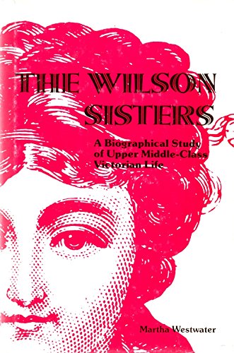 Beispielbild fr Wilson Sisters: Biographical Study Upper. zum Verkauf von ThriftBooks-Dallas