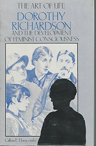 The Art of Life: Dorothy Richardson and the Development of Feminist Consciousness