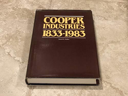 Beispielbild fr Cooper Industries, 1833-1983 zum Verkauf von Better World Books