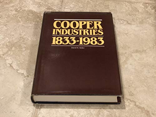 Stock image for Cooper Industries, 1833-1983 for sale by Half Price Books Inc.