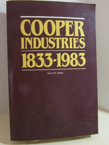 Beispielbild fr Cooper Industries, 1833-1983 zum Verkauf von Dr.Bookman - Books Packaged in Cardboard