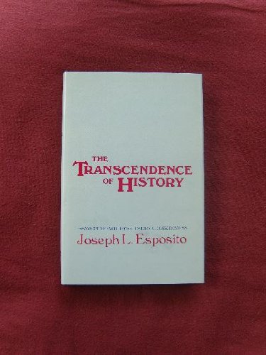 9780821407790: The Transcendence of History: Essays on the Evolution of Historical Consciousness